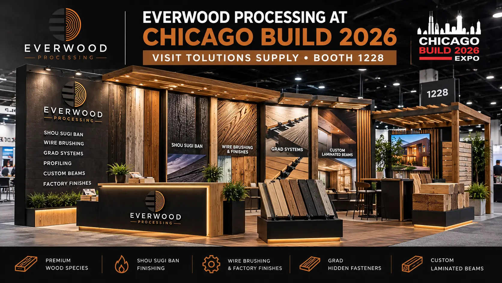 Everwood Processing at Chicago Build 2026 in Tolutions Supply Booth 1228